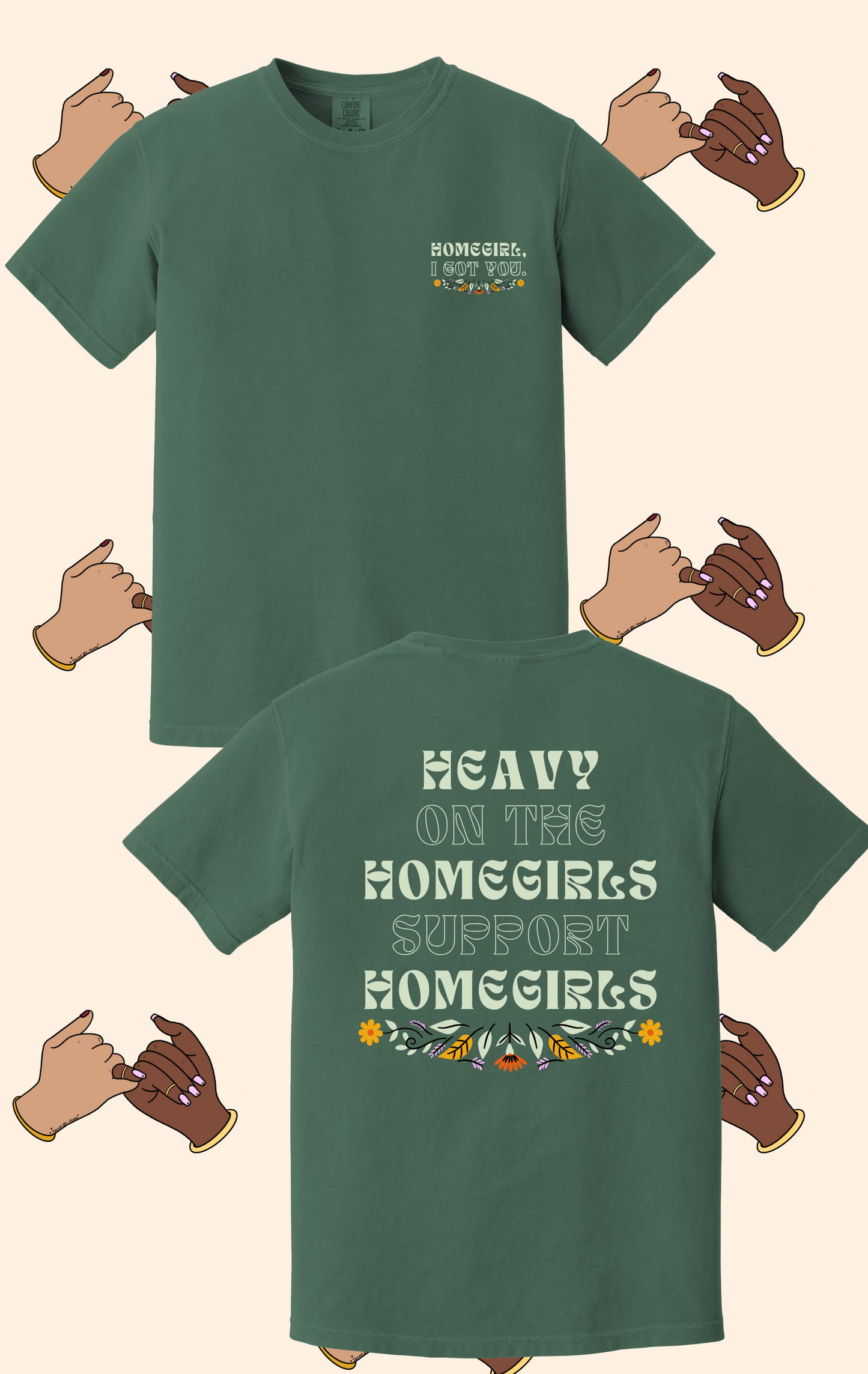 HOMEGIRLS SUPPORT HOMEGIRLS T-SHIRT