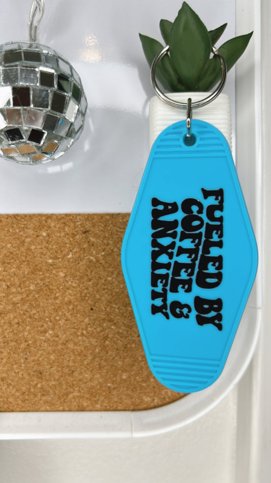 Fueled by Coffee and Anxiety Keychain