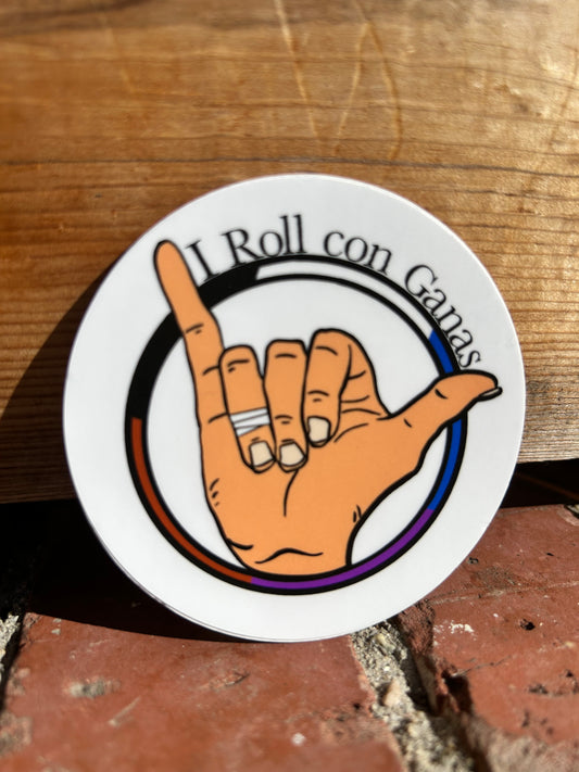 I Roll con Ganas Jiu-Jitsu Sticker