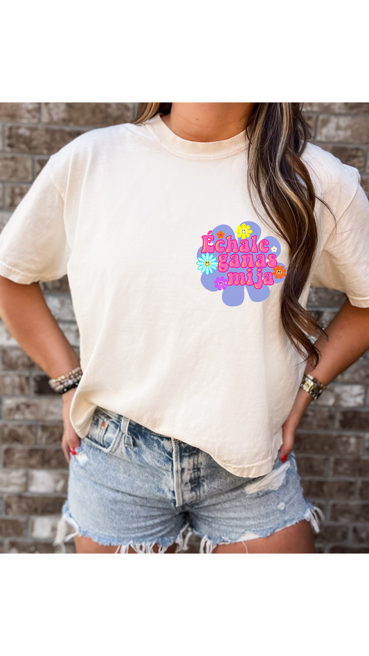 Echale Ganas T-Shirt