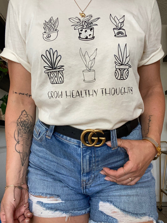 Grow Healthy Thoughts T-shirt